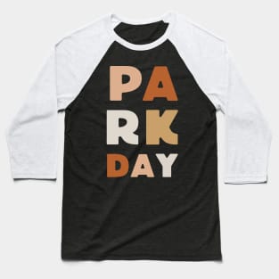 Park Day Baseball T-Shirt